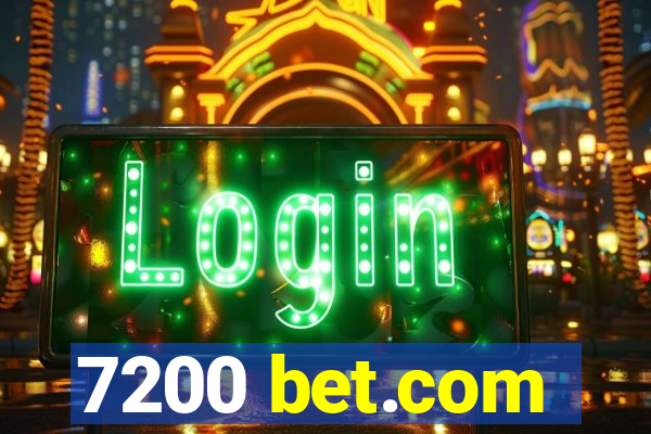 7200 bet.com